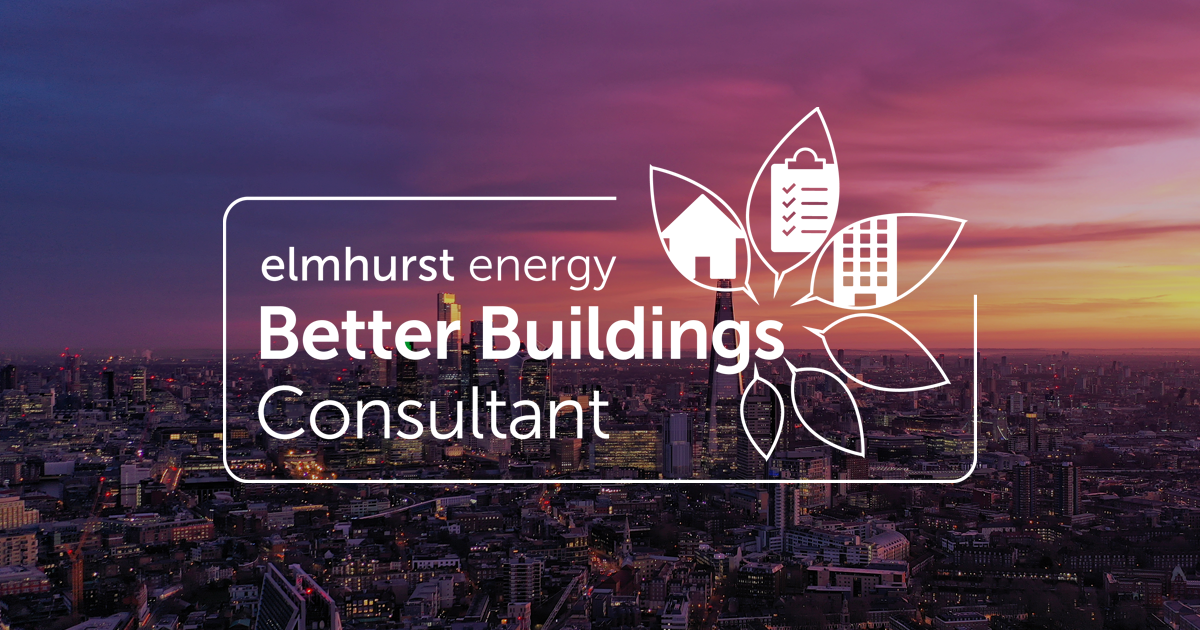 Better Buildings Certification Launched - Elmhurst Energy